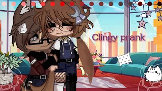 ||Clingy prank||~Gacha club~Prank wars!