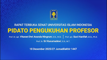 Rapat Terbuka Senat Universitas Islam Indonesia Pidato Pengukuhan Profesor