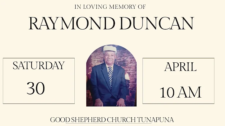 In Loving Memory of Raymond Duncan