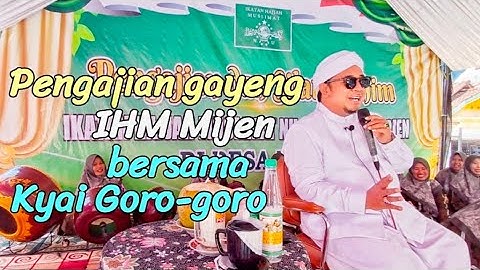 Pengajian gayeng IHM Mijen bersama Kyai Goro-goro | Pengajian - ZamilHa
