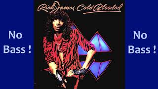 Tell Me What You Want ► Rick James ◄🎸► No Bass Guitar ◄🟢 Clic 👍🟢