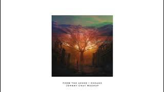 ILLENIUM x Hillsong United - From The Ashes x Oceans (Johnny Chay Mashup)