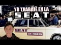 Yo trabaje en la seat