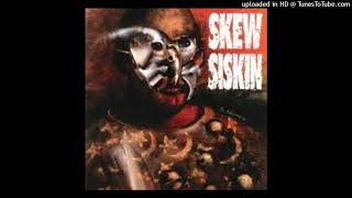 Skew Siskin - Livin&#39; On The Redline