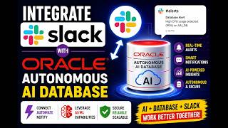 Integrate Slack with Oracle Autonomous AI Database