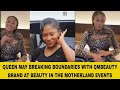 QUEEN MAY BREAKING BOUNDARIES WITH QMBEAUTY BRAND AT BEAUTY IN THE MOTHERLAND EVENTS