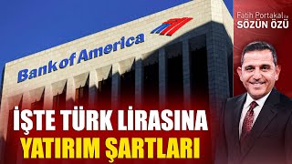 Bank Of America Türkiye'ye Sevr Gibi YATIRIM DAYATMASI!