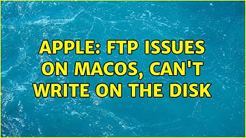 Apple: FTP Issues on MacOS, can