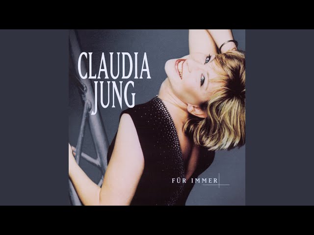 Claudia Jung - Nur Mit Dir