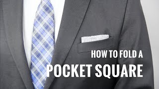 How To Fold A Pocket Square 7 Ways The Distilled Man