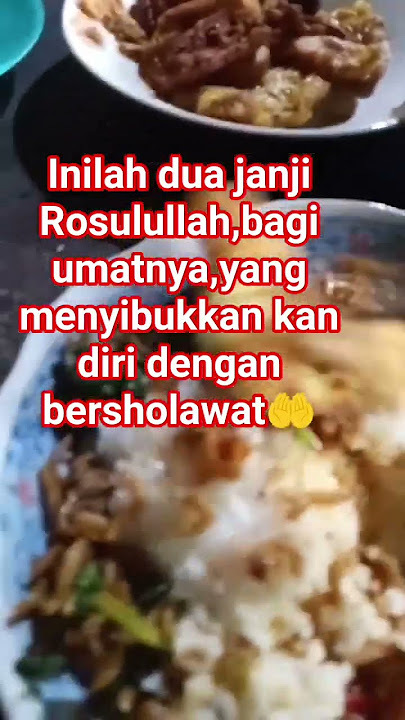 janji Rosulullah,bagi umatnya yang slalu bersholawat #motivation #seputardakwah