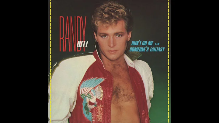 Randy Bell - Don't Do Me