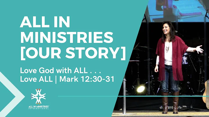 All In Ministries International [Our Story]