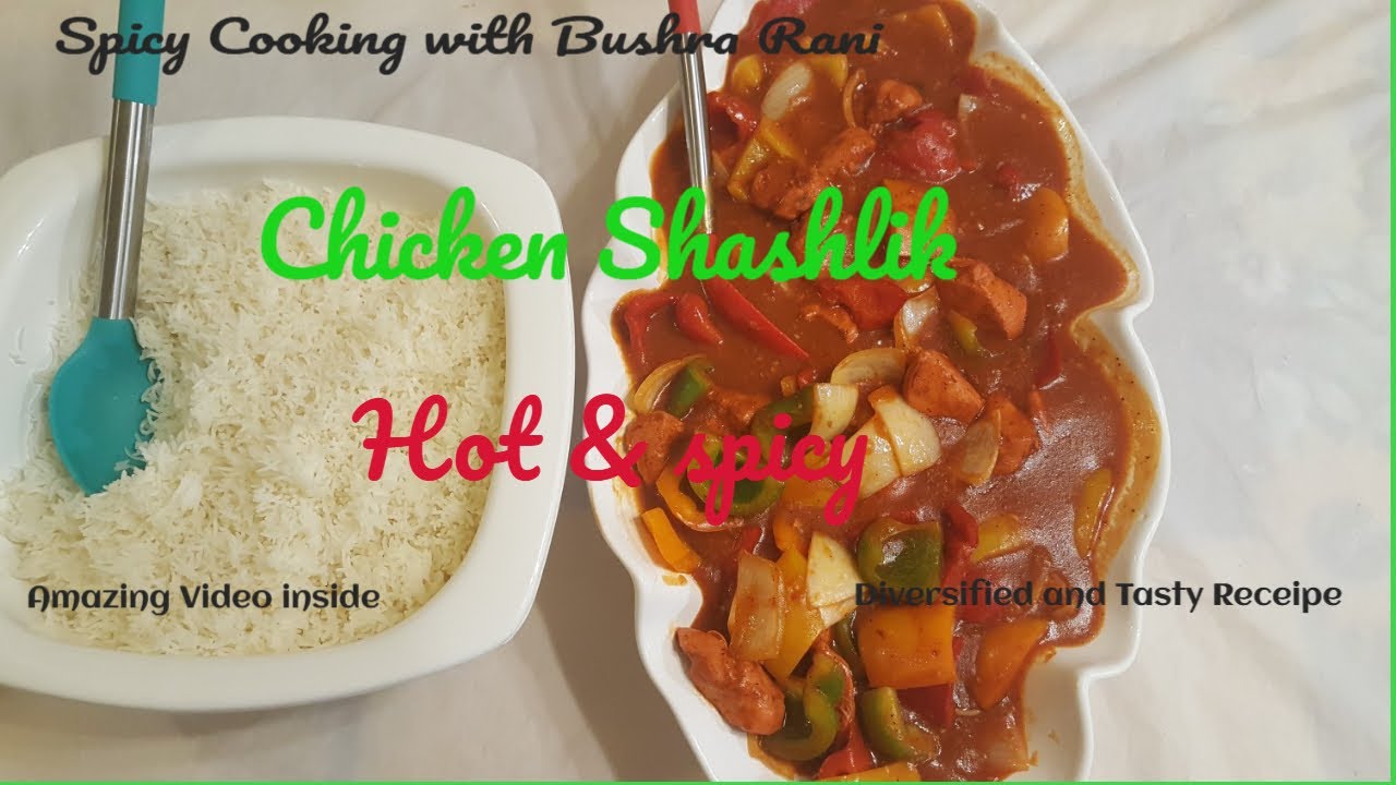 Bushra Rani CHICKEN SHASHLIK | by Spicy Cooking with Bushra Rani - URDU/HINDI - YouTube