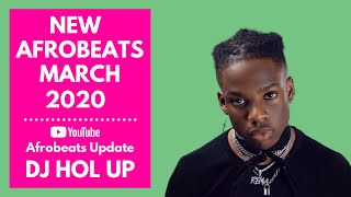 🔥New Afrobeats Songs🔥 MARCH 2020 Mix Feat Rema | Burna Boy | Barry Jhay | 2Baba | Mayorkun | Naija
