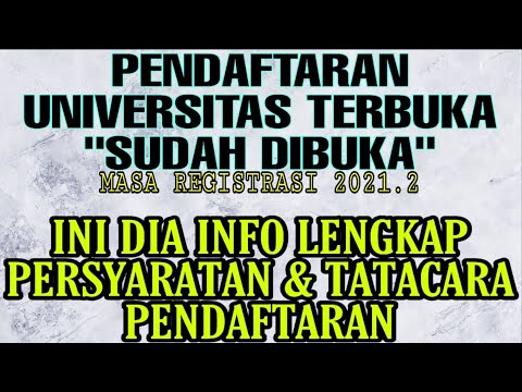 Pendaftaran universitas terbuka 2021/2022