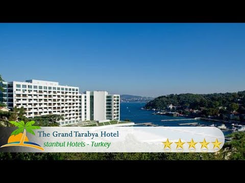 The Grand Tarabya Hotel - Istanbul Hotels, Turkey