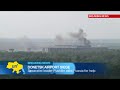 Battle For Donetsk Airport: Ukrainian army launches major assault on Kremlin-backed insurgents