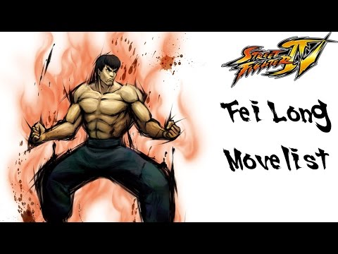 Street Fighter IV - Fei Long Move List