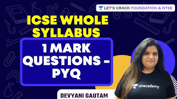 1 Mark Questions - PYQ | ICSE Whole Syllabus | NTSE Foundation | Devyani Gautam