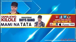 DADI NA MAMI BY SAMA KWO - KILOLE