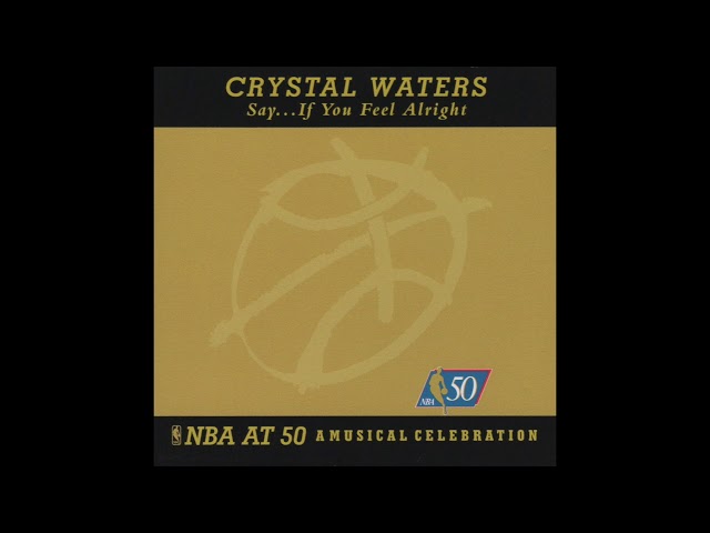 Crystal Waters - SayIf You Feel Alright (Johnny 