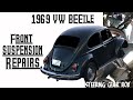 69' VW Beetle Front Suspension Repairs