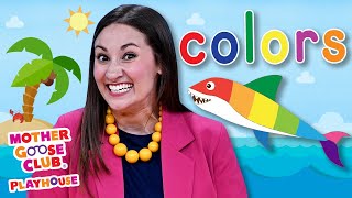 Learn With Friends: Colors | Mother Goose Club Playhouse Songs & Nursery Rhymes