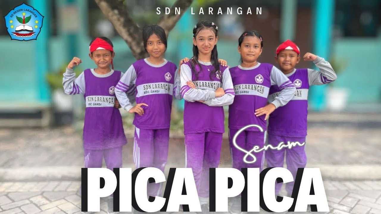 Senam Pica Pica SDN Larangan Candi Sidoarjo