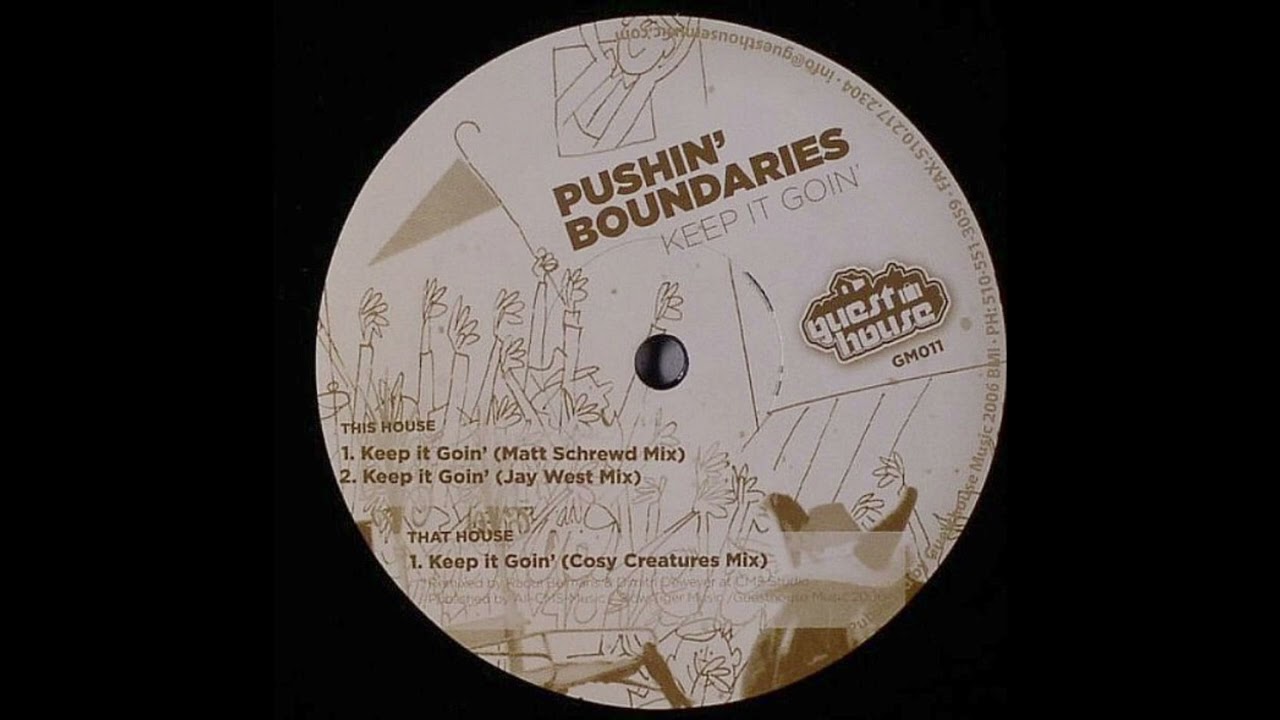 Pushin' Boundaries - Keep It Goin' (Matt Schrewd Mix)