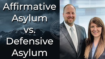 What is the difference between affirmative asylum and defensive asylum?