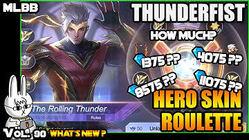CHOU NEW SKIN THUNDERFIST HEROES ROULETTE EVENT - HOW MUCH??? - MLBB WHAT’S NEW? VOL. 91