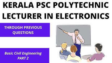 KERALA PSC LECTURER IN ELECTRONICS ENGINEERING(GOVERNMENT POLYTECHNIC COLLEGES) || Civil 2
