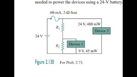 Two delicate devices are rated as shown in Fig. 2.130. Find the values of the resistors and needed