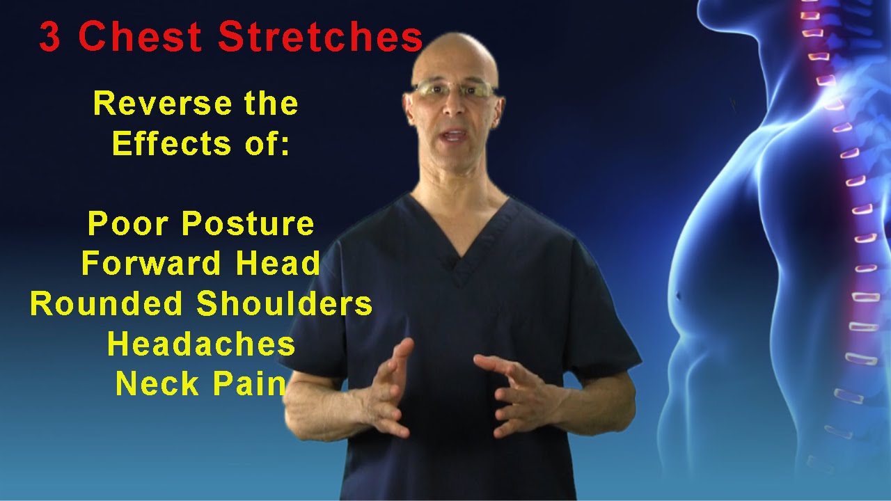 3 Great Chest Stretches to Reverse the Effects of Poor Posture, Rounded Shoulders & Headaches