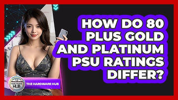 How Do 80 Plus Gold And Platinum PSU Ratings Differ? - The Hardware Hub