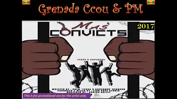 Terra D Governor - Mas Convicts (Grenada/Carriacou Soca 2017)