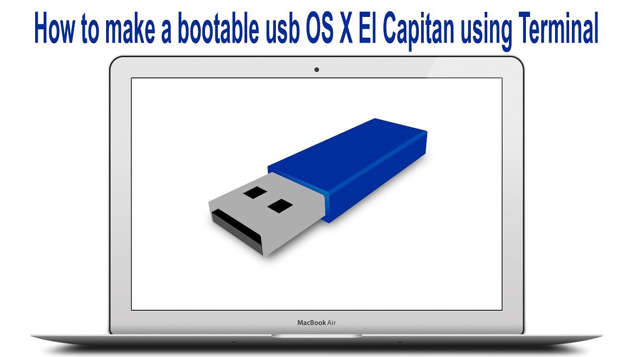 Create Bootable El Capitan Usb Create Bootable El Capitan Usb
