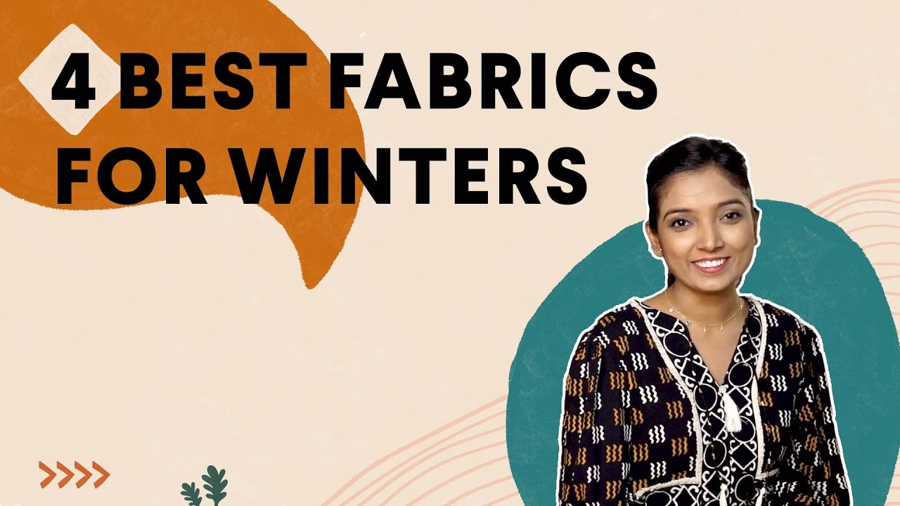 4 BEST FABRICS FOR WINTERS | ALL VOGUE AND WARM | FABRICLORE