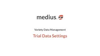 Medius VDM :: Trial Data Settings