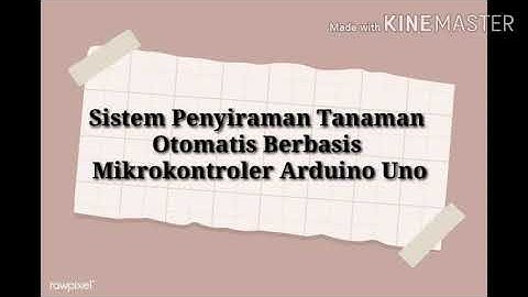 Sistem Penyiraman Tanaman Otomatis Berbasis Mikrokontroler Arduino Uno