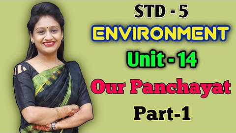Std.5 | Environment | Unit-14 | Our Panchayat | Part-1 | Gcert | Ncert | By Krishna Panchal