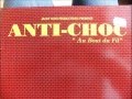 Anti choc  ceci cela