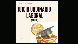 Fase pública, Juicio ordinario laboral (completo)