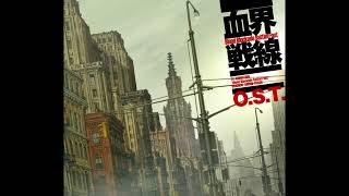 Taisei Iwasaki - "At the gates" (Blood Blockade Battleground OST)