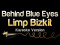 Limp Bizkit Behind Blue Eyes Karaoke Version Limp Bizkit Behind Blue Eyes Karaoke Version