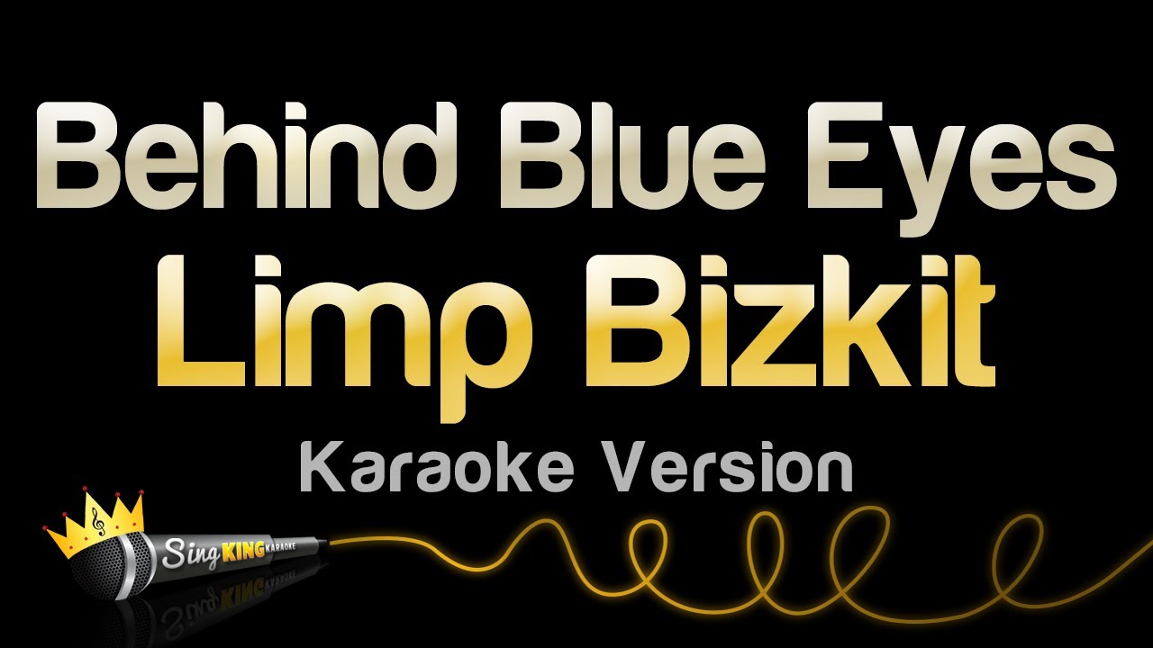 Limp Bizkit - Behind Blue Eyes (Karaoke Version)