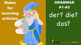 Learn German | dęr die das? | Rules for articles | Hints on how to guess the german articles | A1