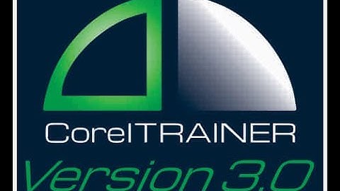 How to USE CorelTRAINER 3.0