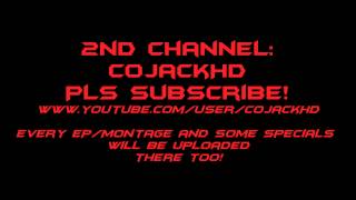 2nd Channel: CoJackHD! SUBSCRIBE PLS!